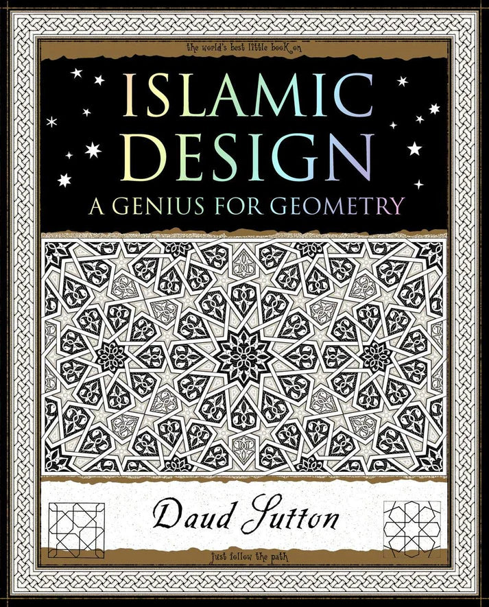 Islamic Design: A Genius for Geometry