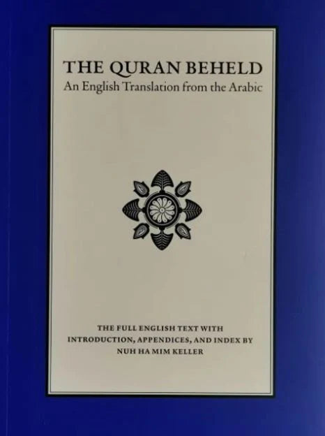 The Quran Beheld (English Only) - Blue Softcover