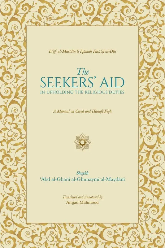 The Seekers Aid : In upholding The Religious Duties