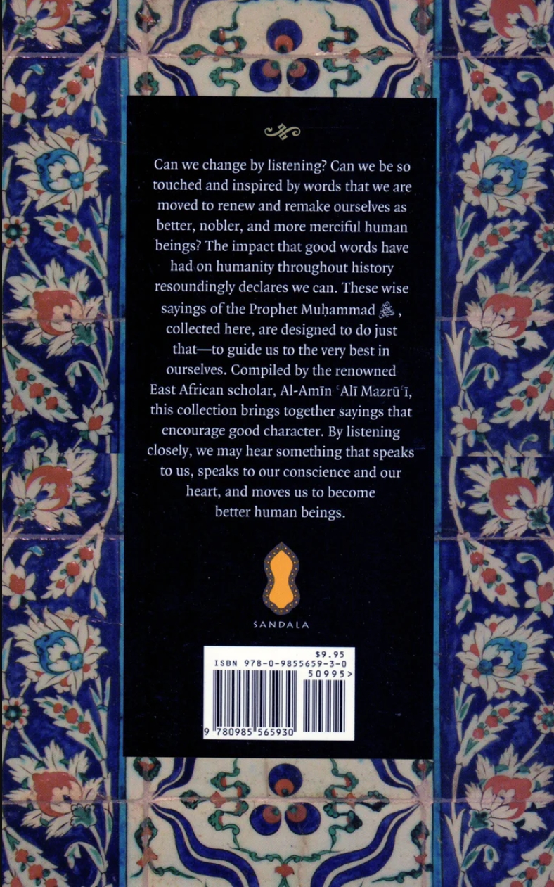the content of character: ethical sayings of the prophet muhammad (ﷺ) revised & edited the content of character: ethical sayings of the prophet muhammad (ﷺ) revised & edited