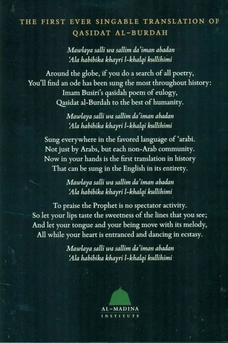 the burdah: the singable translation of busiri’s classic poem in praise of the prophet ﷺ the burdah: the singable translation of busiri’s classic poem in praise of the prophet ﷺ