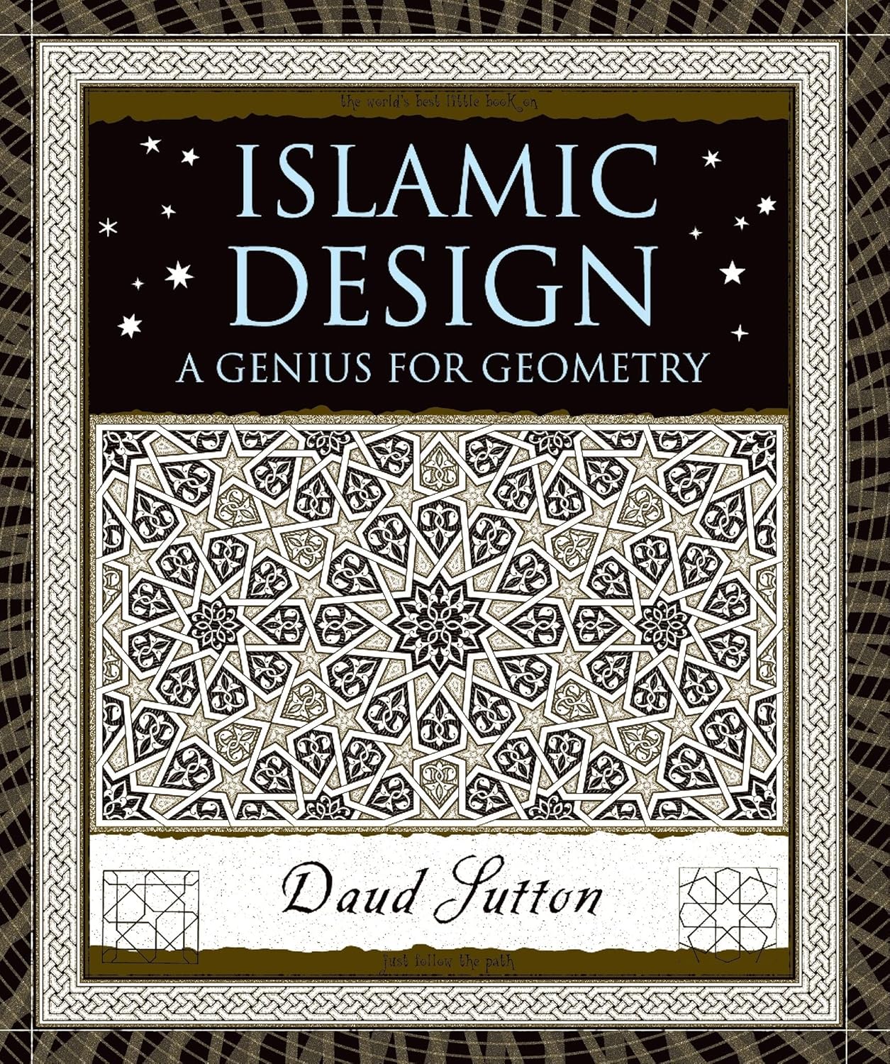 islamic design: a genius for geometry islamic design: a genius for geometry