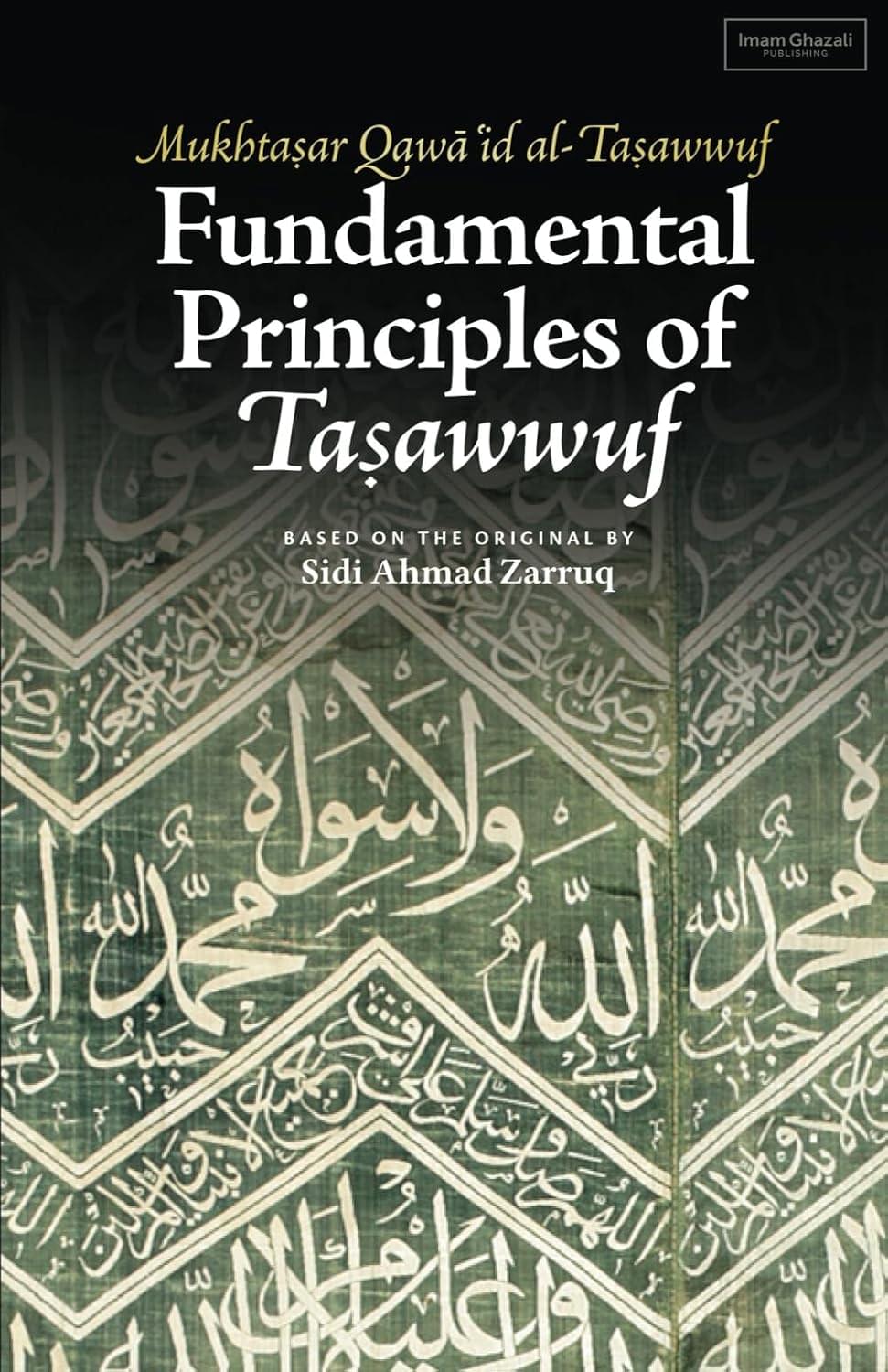 fundamental principles of tasawwuf: mukhtasar qawa'id al tasawwuf